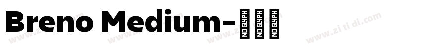 Breno Medium字体转换